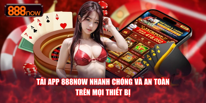 hướng dẫn tải app 888now
